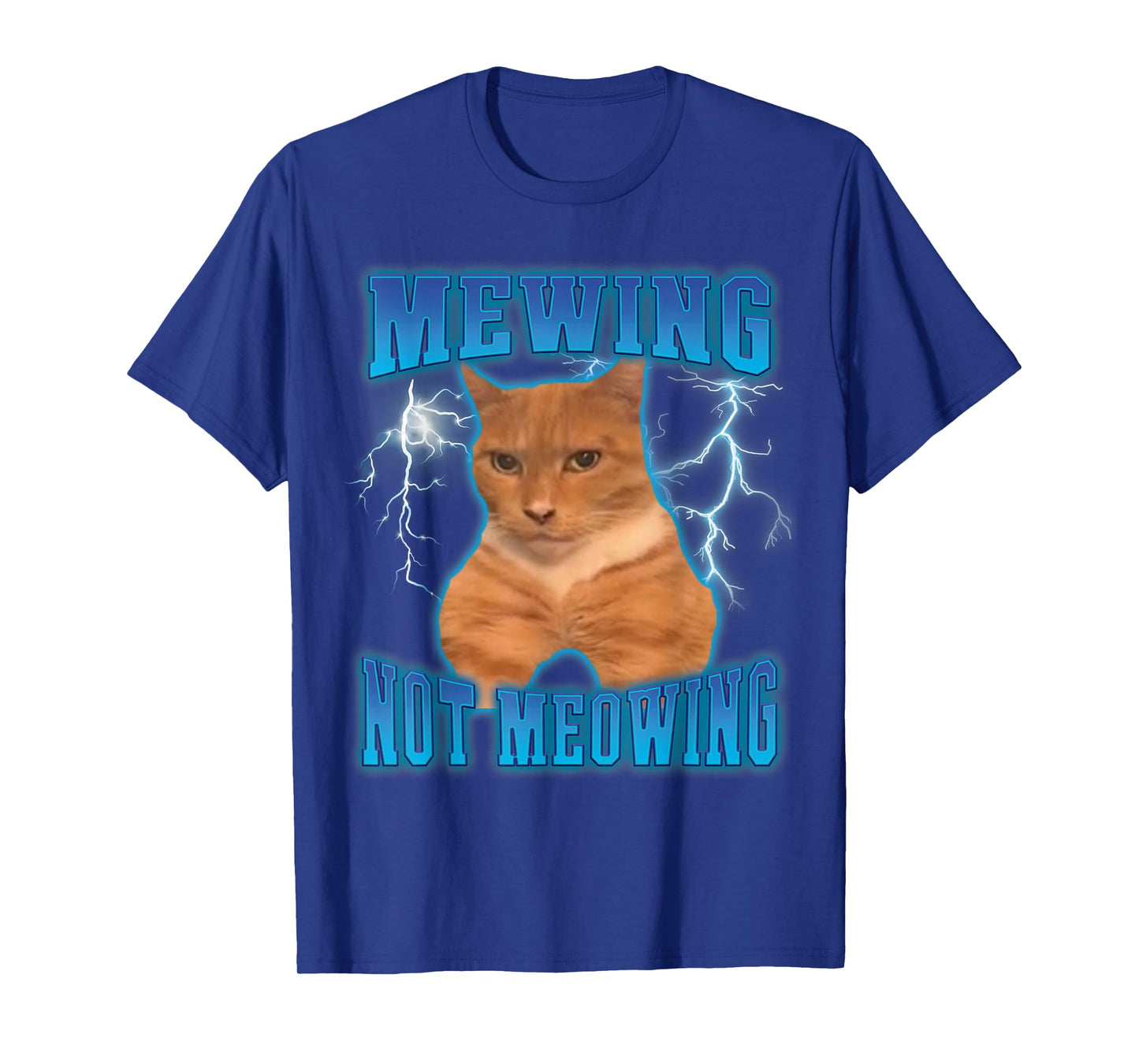Cat Mewing Meme Cat Mewing Not Meowing T-Shirt