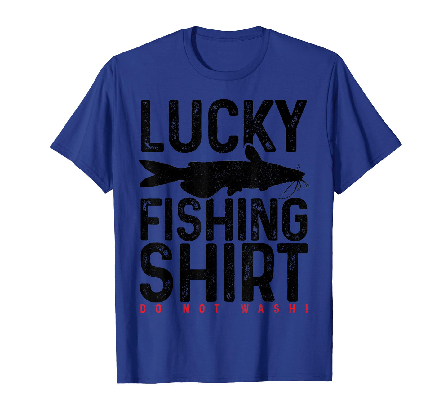 Catfish Fishing Funny Catfish Fishing Gift Lucky Charm T-Shirt