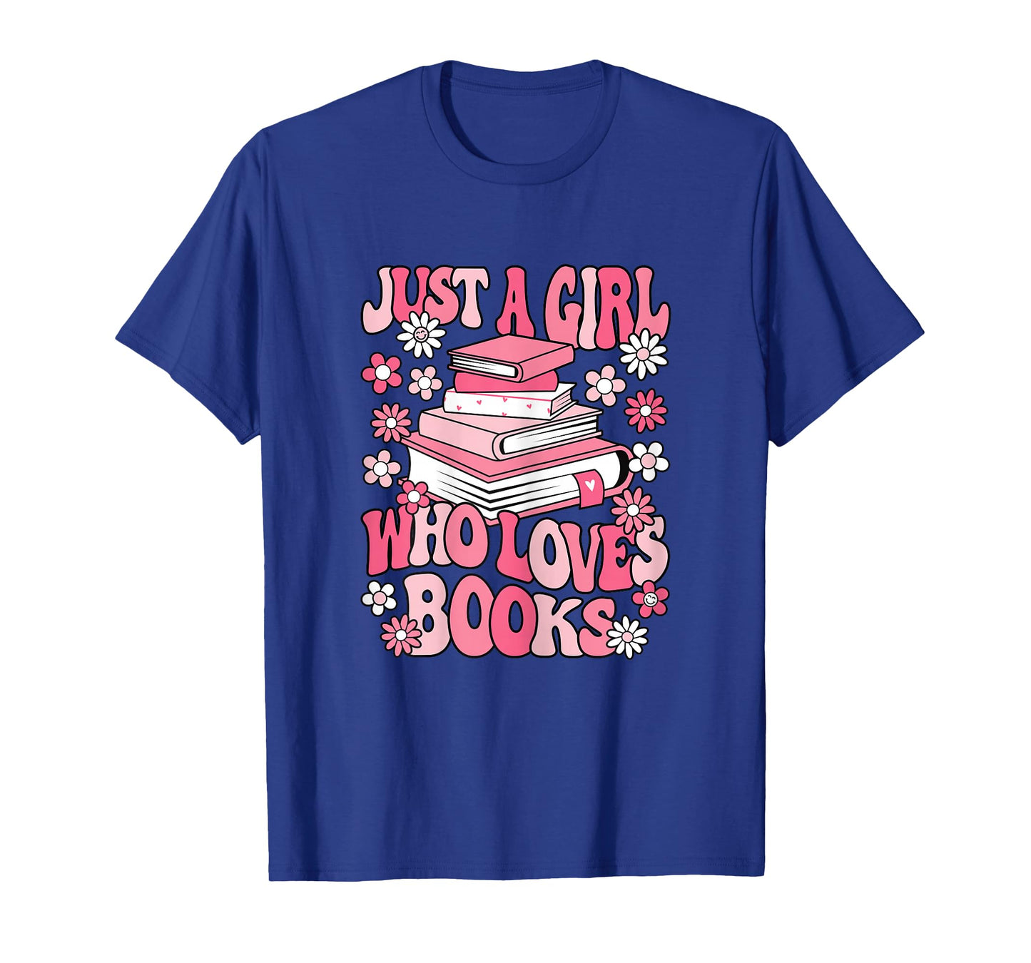 Just A Girl Who Loves Books Read Reading Bookworm Girls Kids T-Shirt