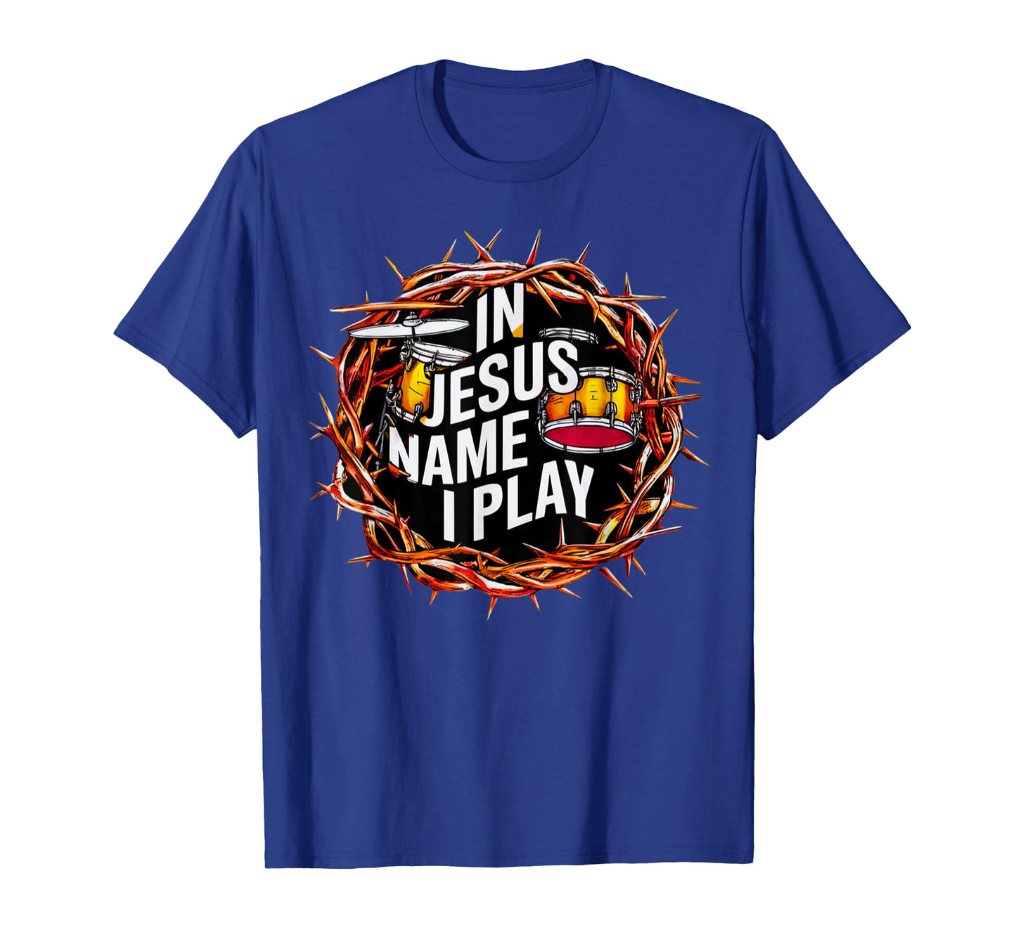 In Jesus Name I Play Drum Drummer Christian Music Band Drums T-Shirt