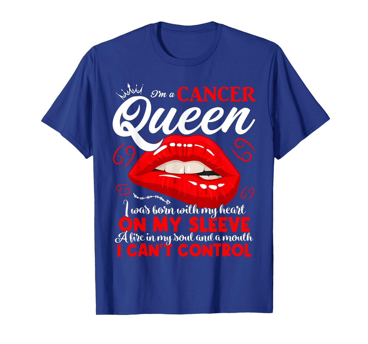 Cancer Zodiac Sign Cancer Queen June July Birthday Red Lip T-Shirt