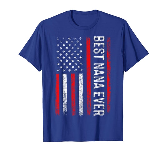 Best Nana Ever USA Flag Patriotic Grandmother 4th of July T-Shirt
