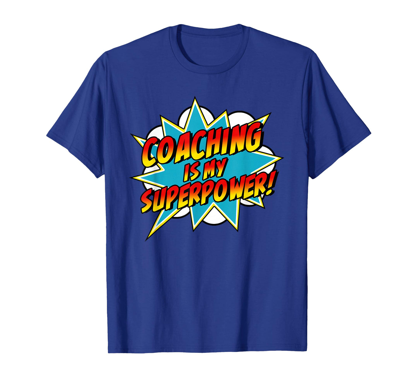 Coaching Is My Superpower | Retro Comic Coach T-Shirt