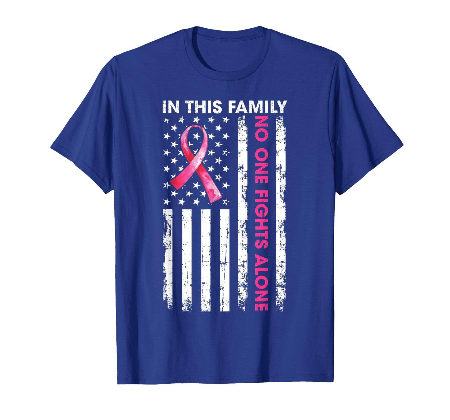 in This Family No One Fight Alone Breast Cancer Awareness T-Shirt