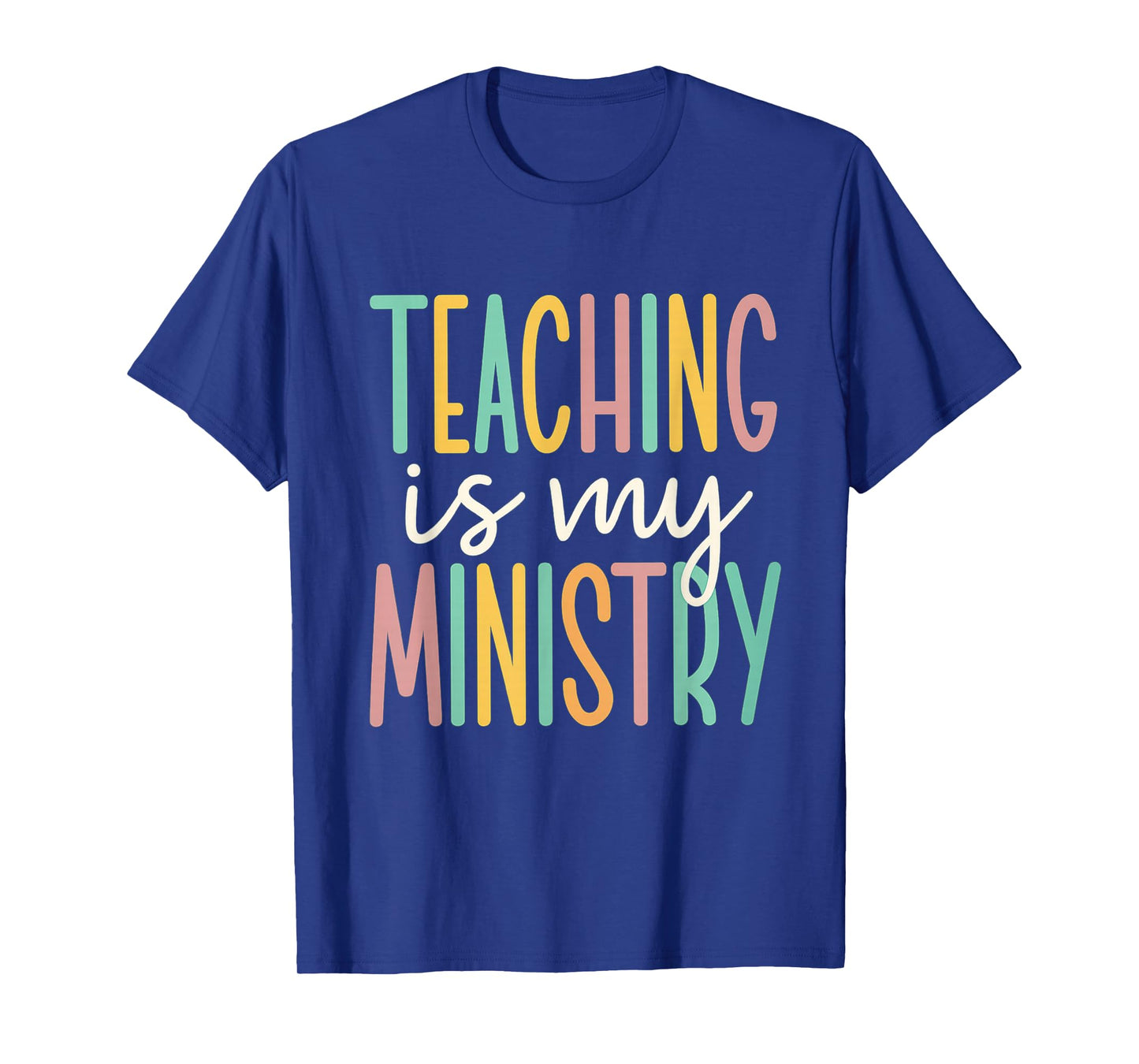 Teaching is My Ministry Flower Jesus Christian Teacher T-Shirt