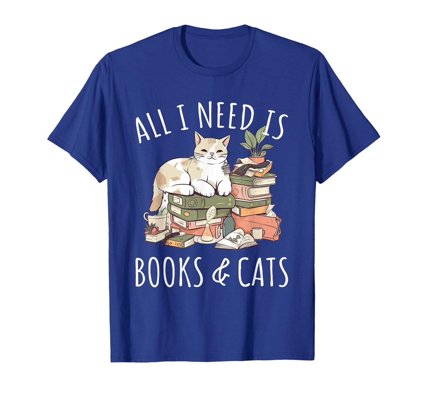 All I need is Books & Cats Women Reading Cat Lover T-Shirt