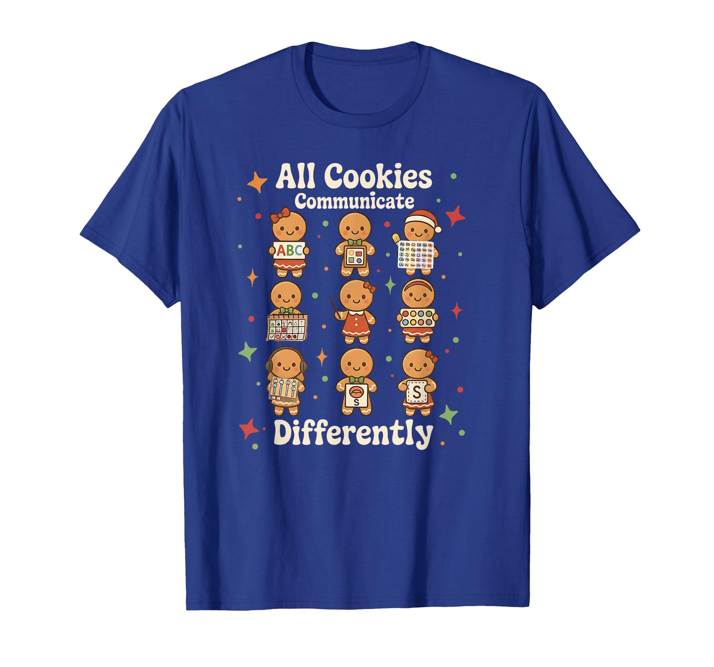 Christmas SPED Teacher All Cookies Communicate Differently T-Shirt