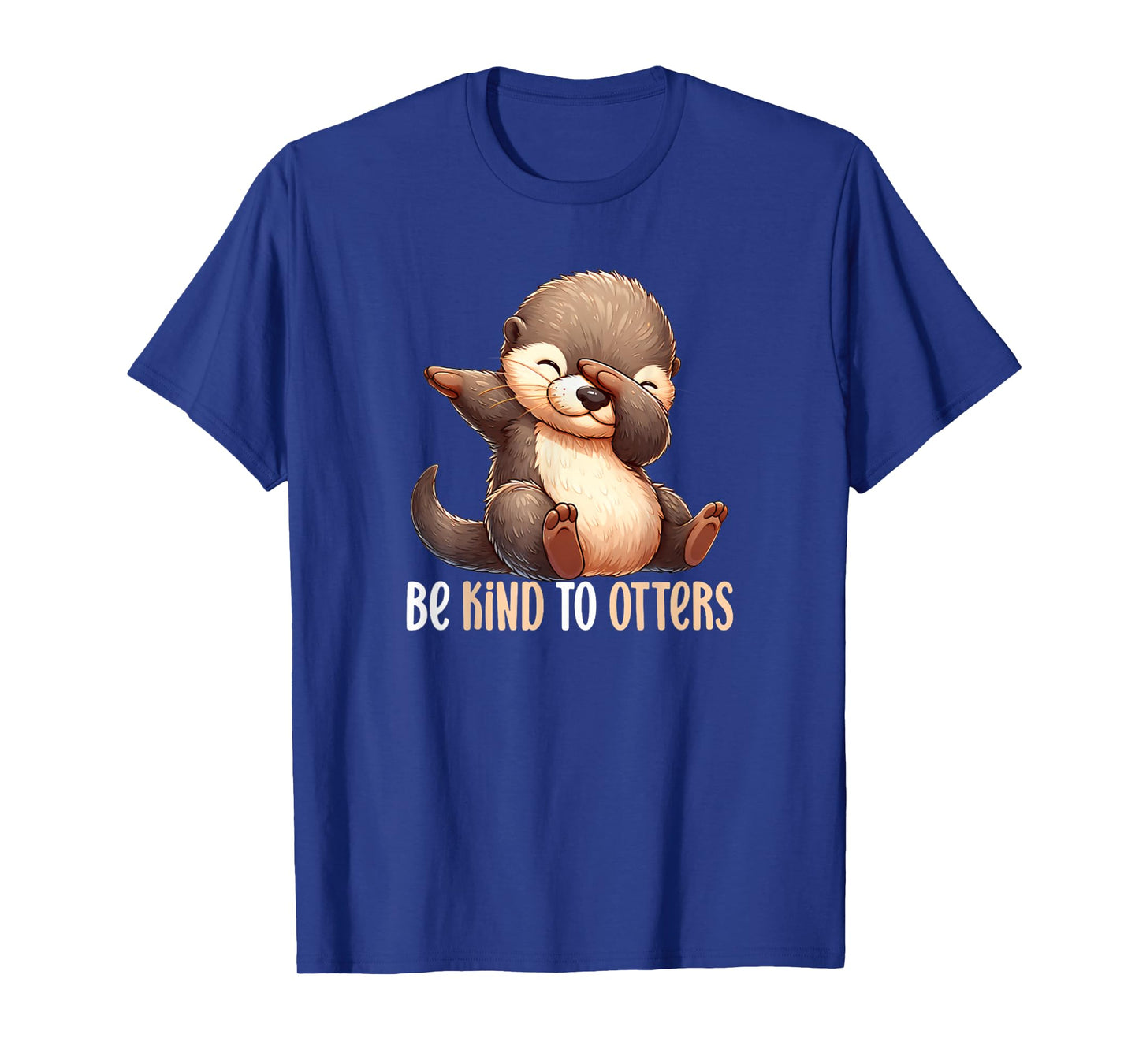 Be Kind To Otters Dabbing Sea Otter Cute World Otter Day T-Shirt