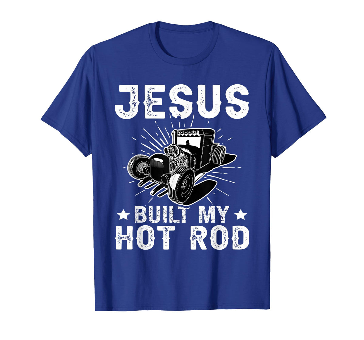 Hot Rods: Jesus Built My Hot Rod T-Shirt