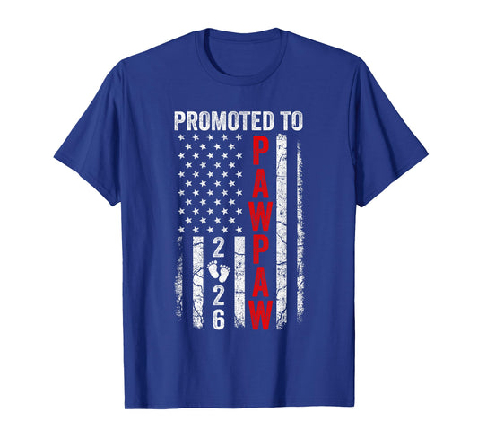 Patriotic Promoted To Pawpaw 2026 First Time New Pawpaw T-Shirt