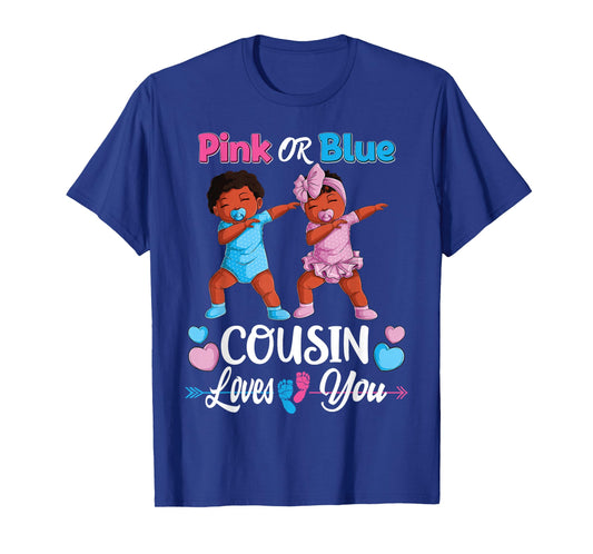 Pink Or Blue Cousin Loves You Black Baby Gender Reveal Party T-Shirt