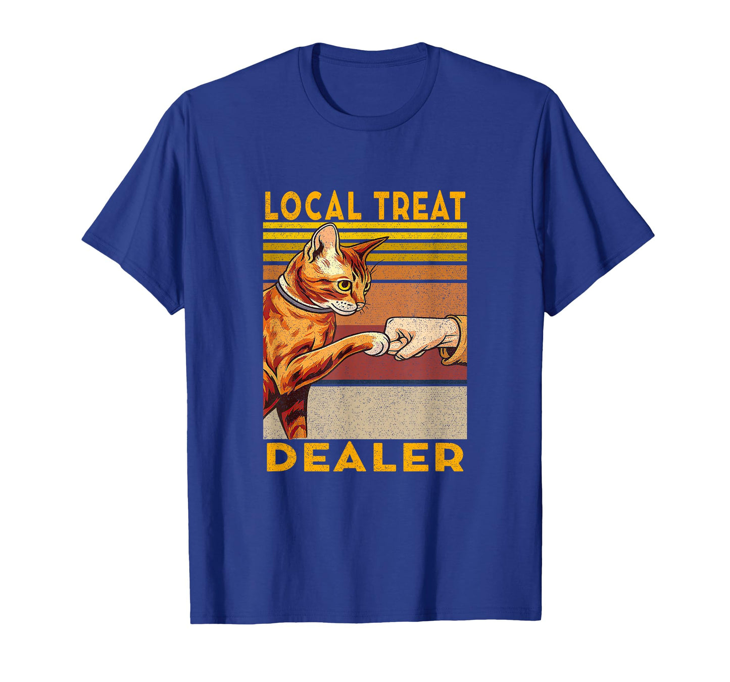 local treat dealer Cute and Funny Cat Kitty Lover Men Women T-Shirt
