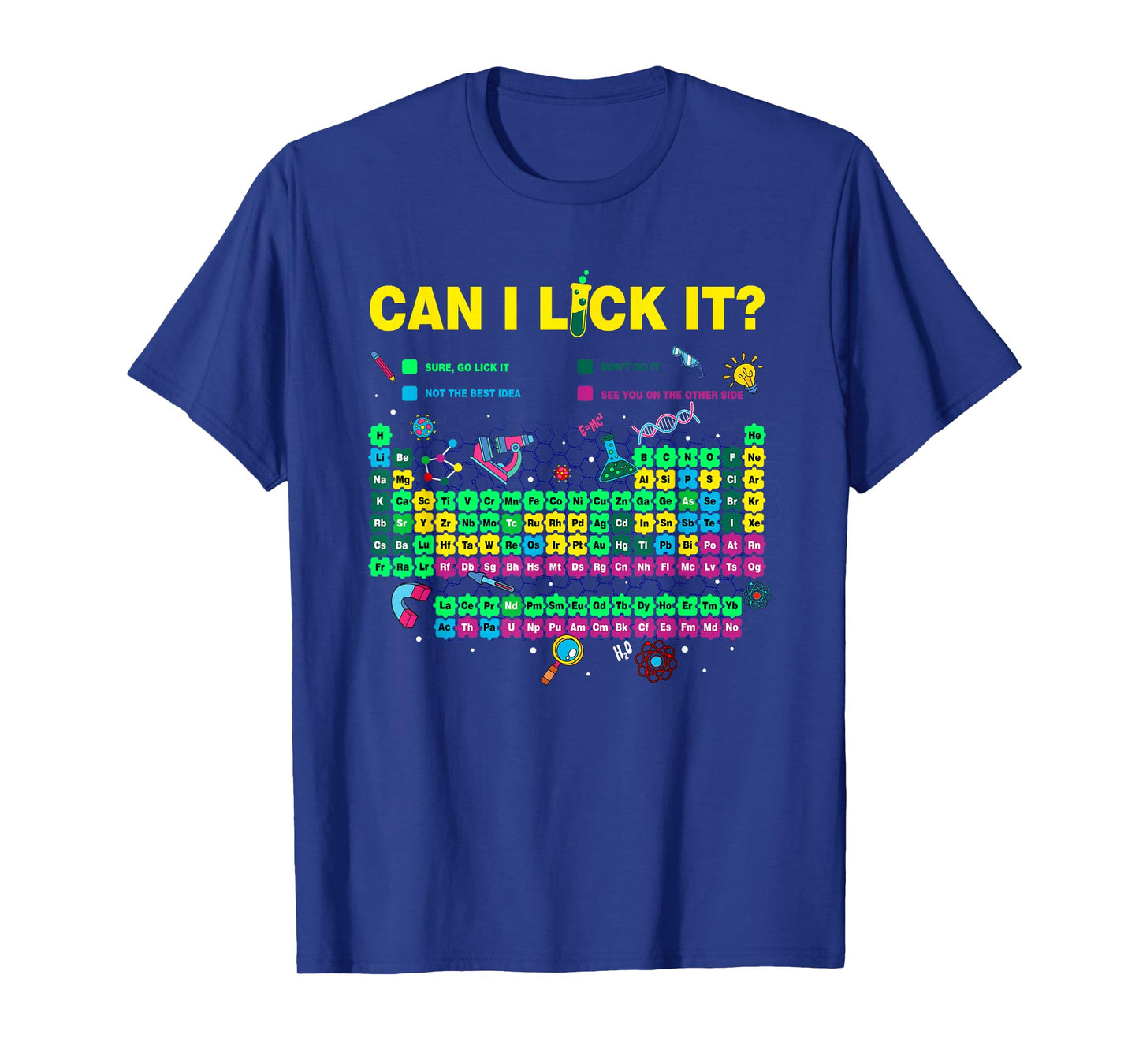 Can I Lick It Funny Science Periodic Table Chemistry T-Shirt