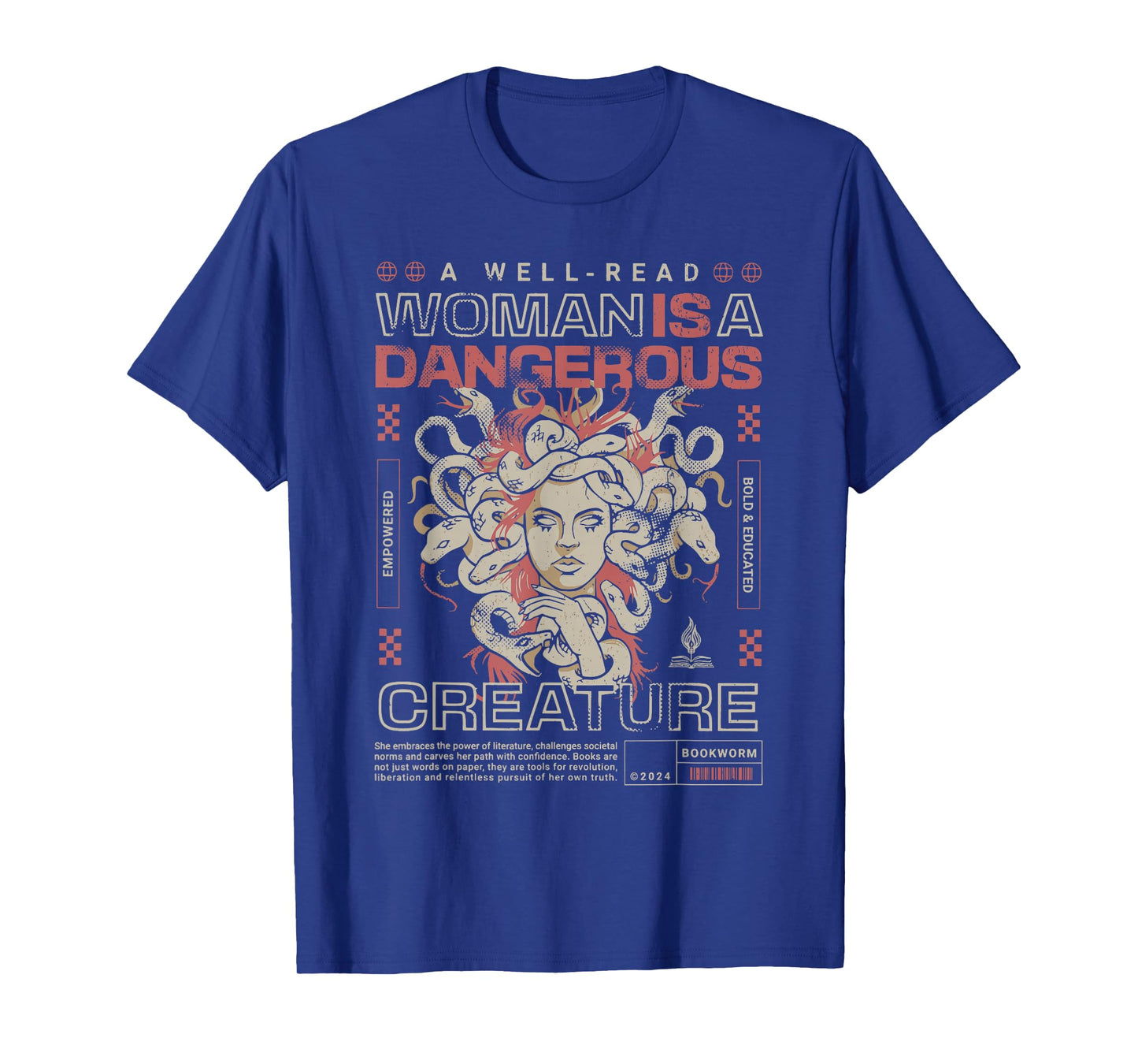 A Well Read Woman is A Dangerous Creature T-Shirt