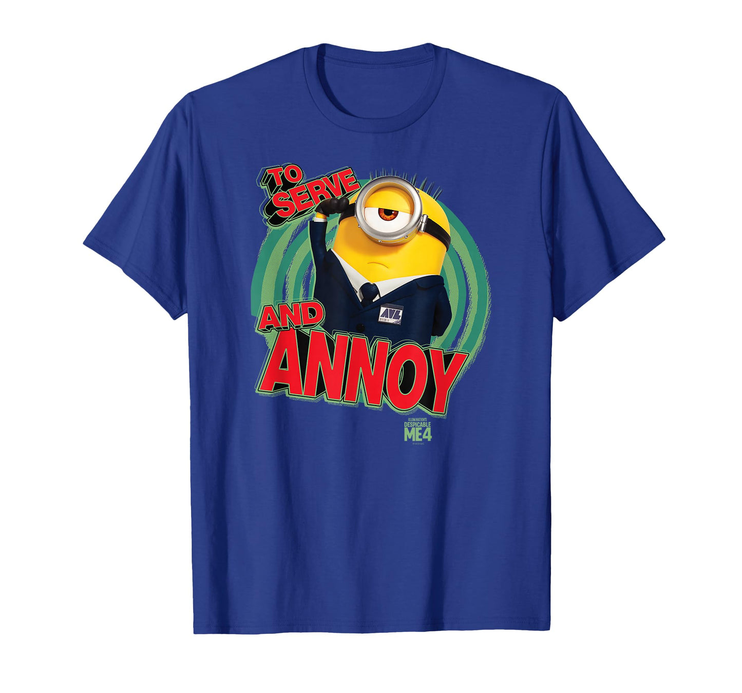 Minions Despicable Me 4 AVL To Serve and Annoy T-Shirt
