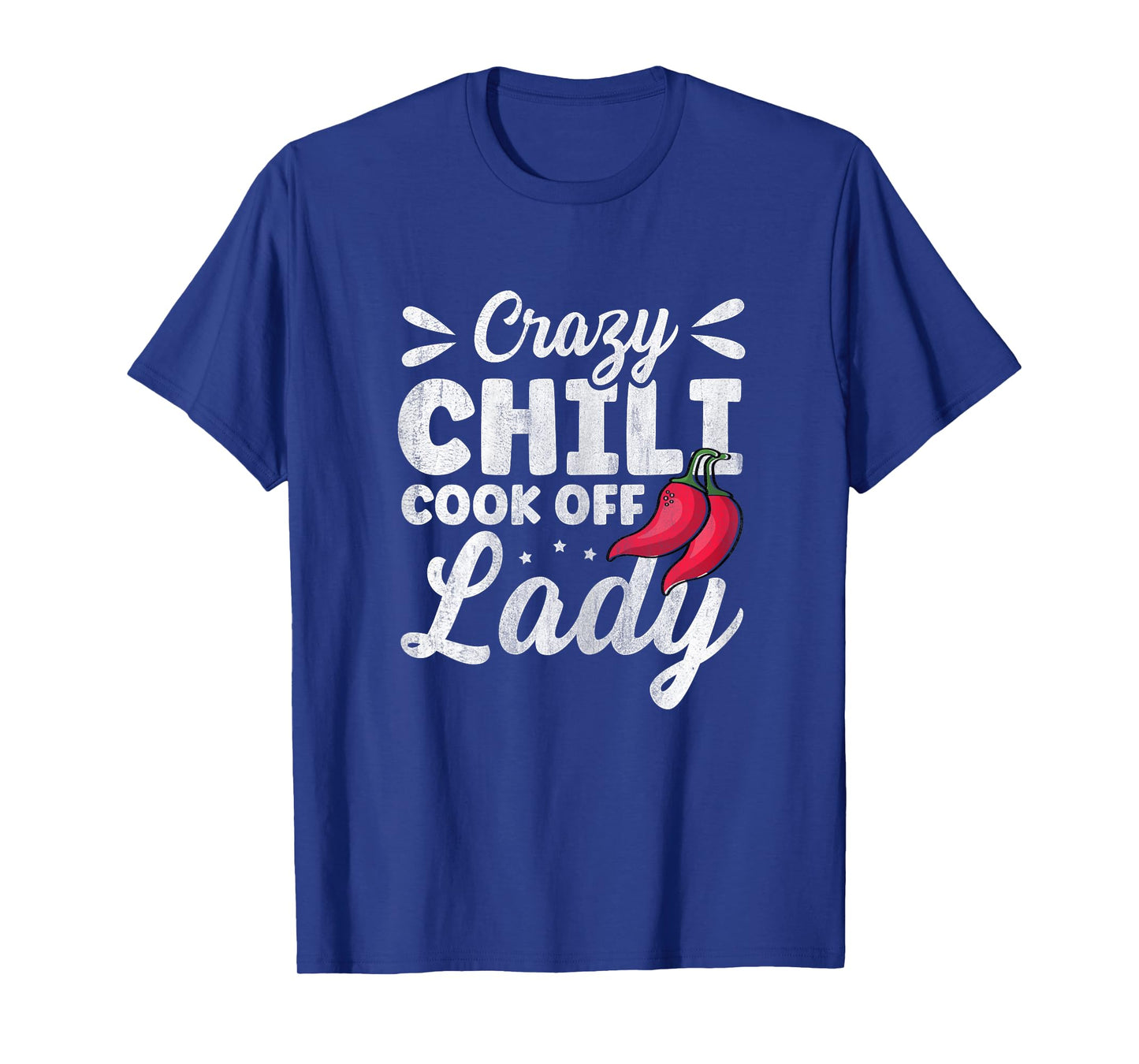 Crazy Chili Cook Off Lady Design for a Cook Off Chili Lady T-Shirt