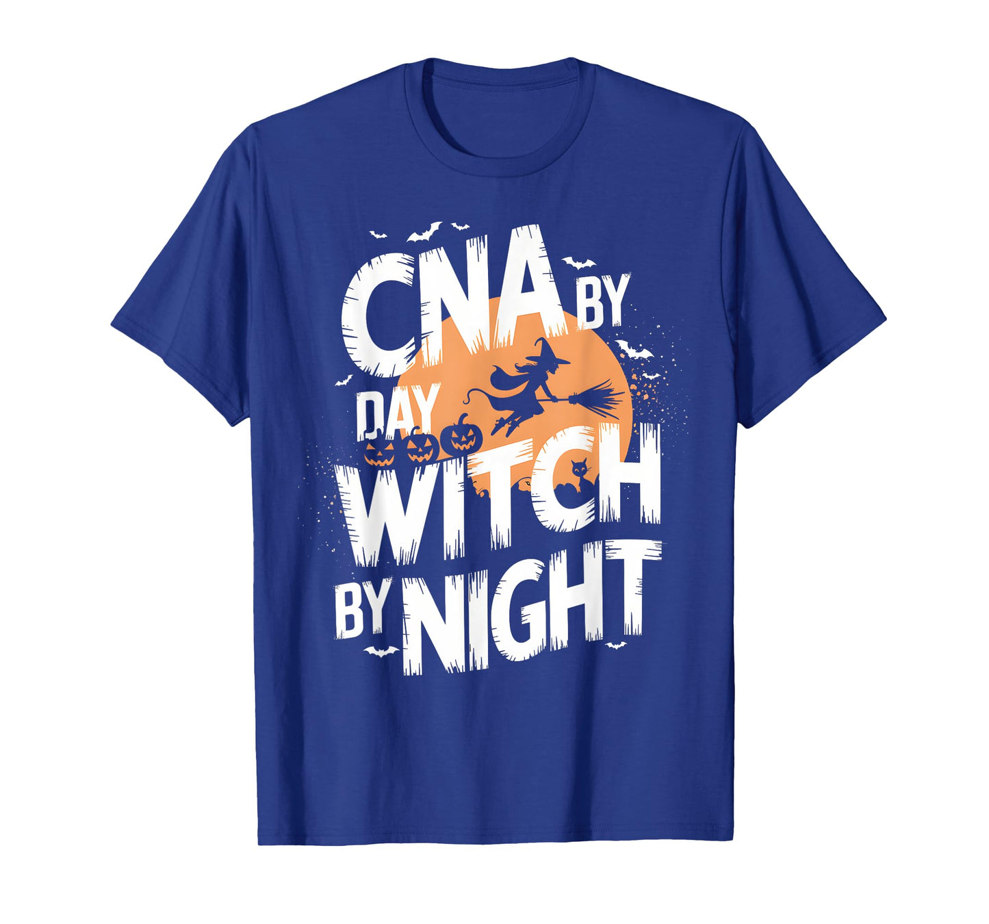 CNA by Day Witch by Night Funny Halloween Nurse T-Shirt