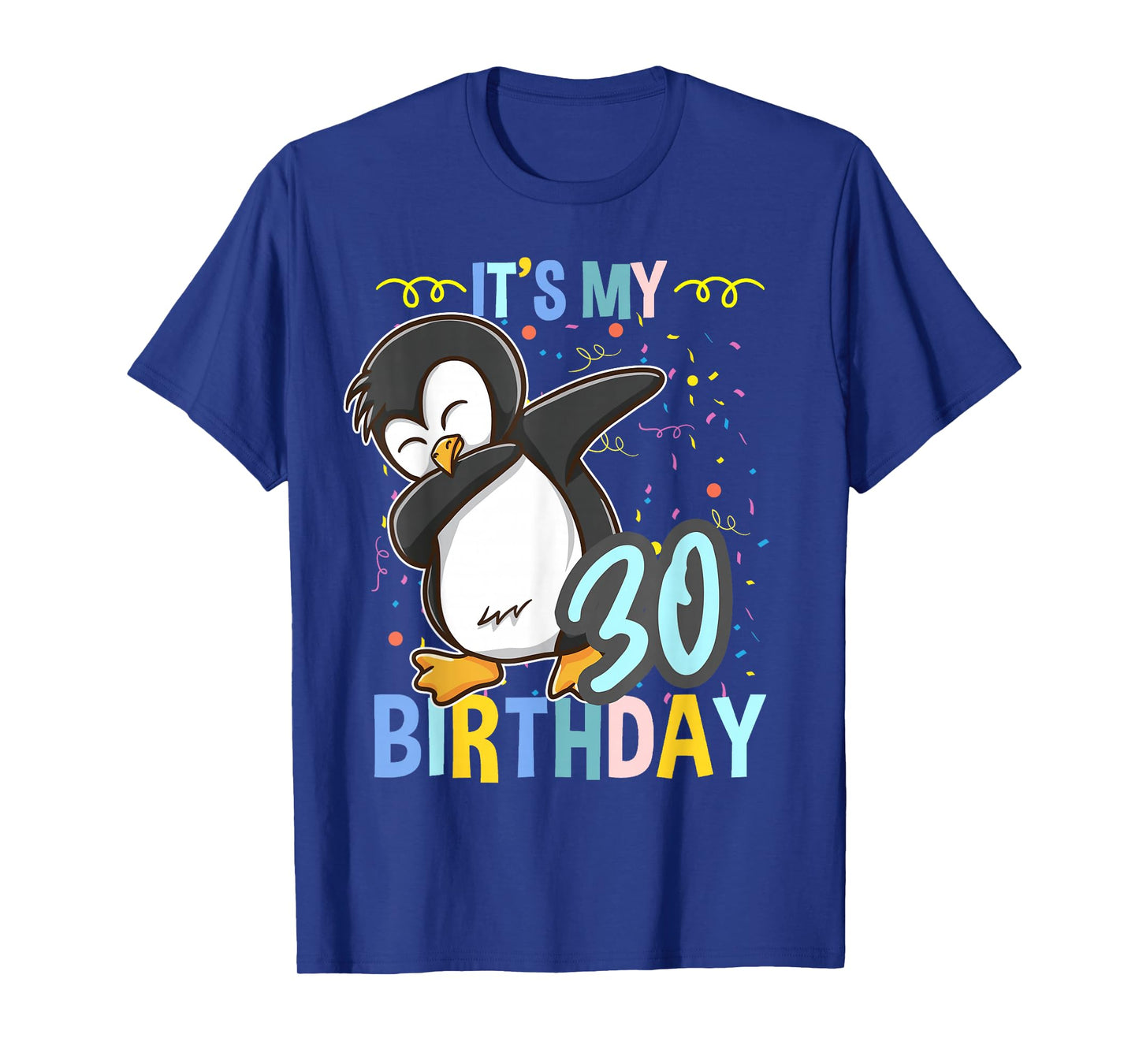 Its My 30th Birthday Dabbing Penguin T-Shirt