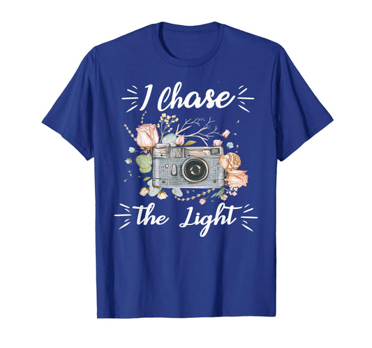 Cool Camera Photographer Gifts I Chase The Light Photography T-Shirt