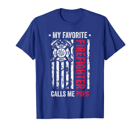 My Favorite Firefighter Calls Me Pops Firefighter USA Flag Women Kids Men T-Shirt