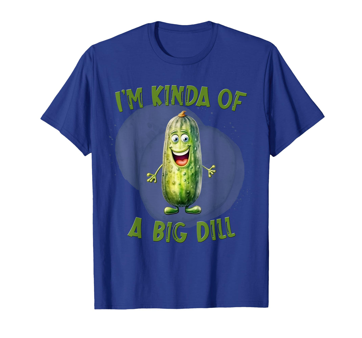 I'm Kind of a Big Dill Pickle Lover Funny Vegan Joke Canning T-Shirt