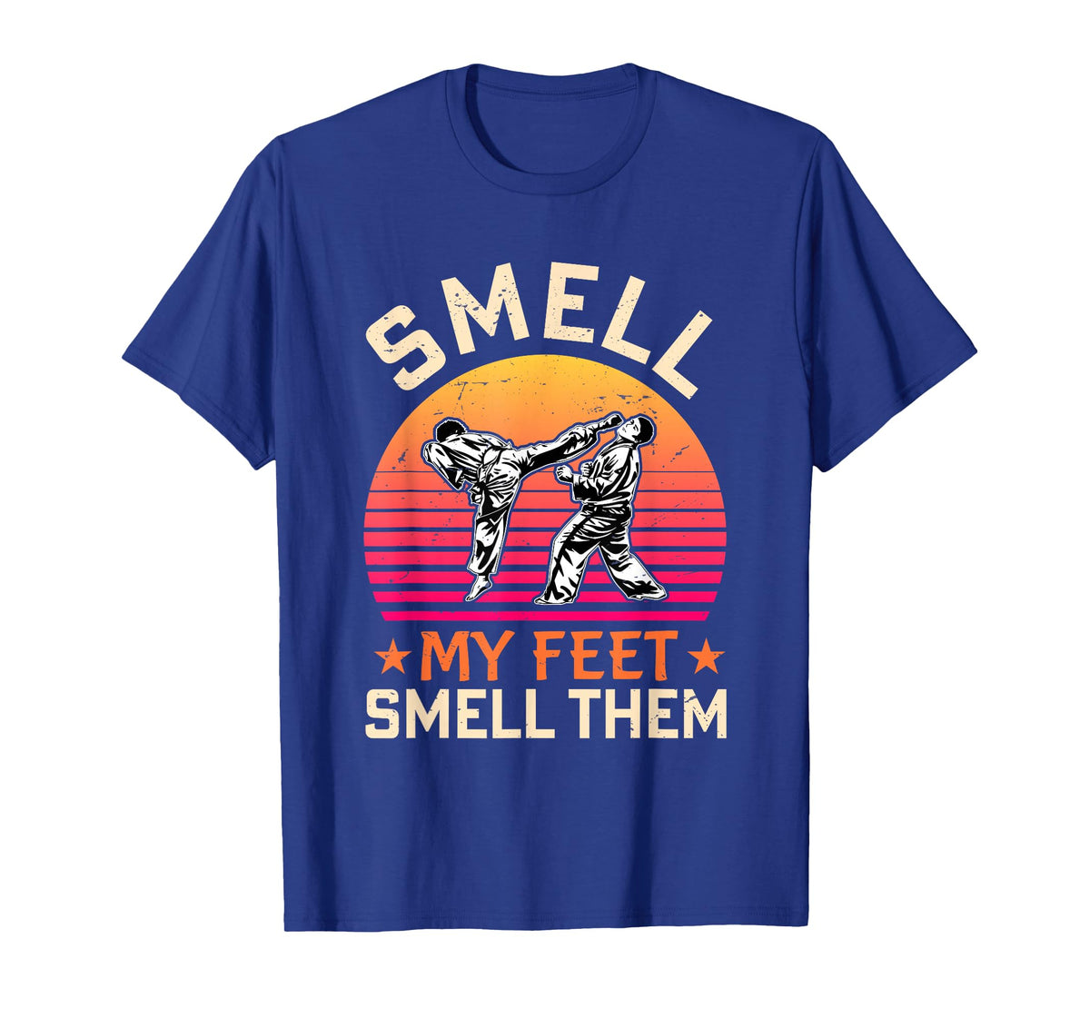 Smell My Feet Smell Them Funny Karate Gi Martial Art Kung Fu T-Shirt
