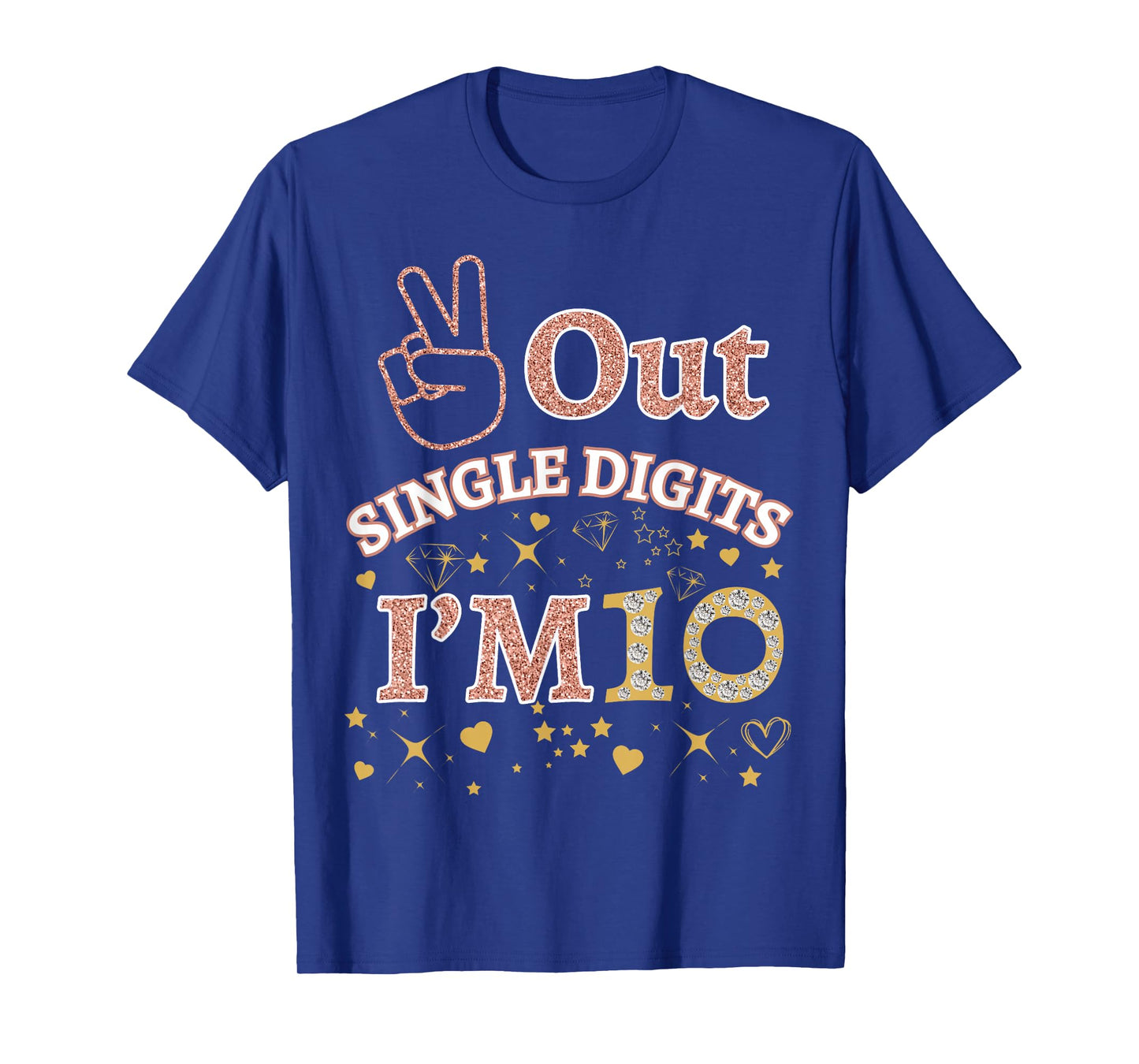 Out Single Digits I'm 10 Cool Rose Pink 10th Birthday Party T-Shirt