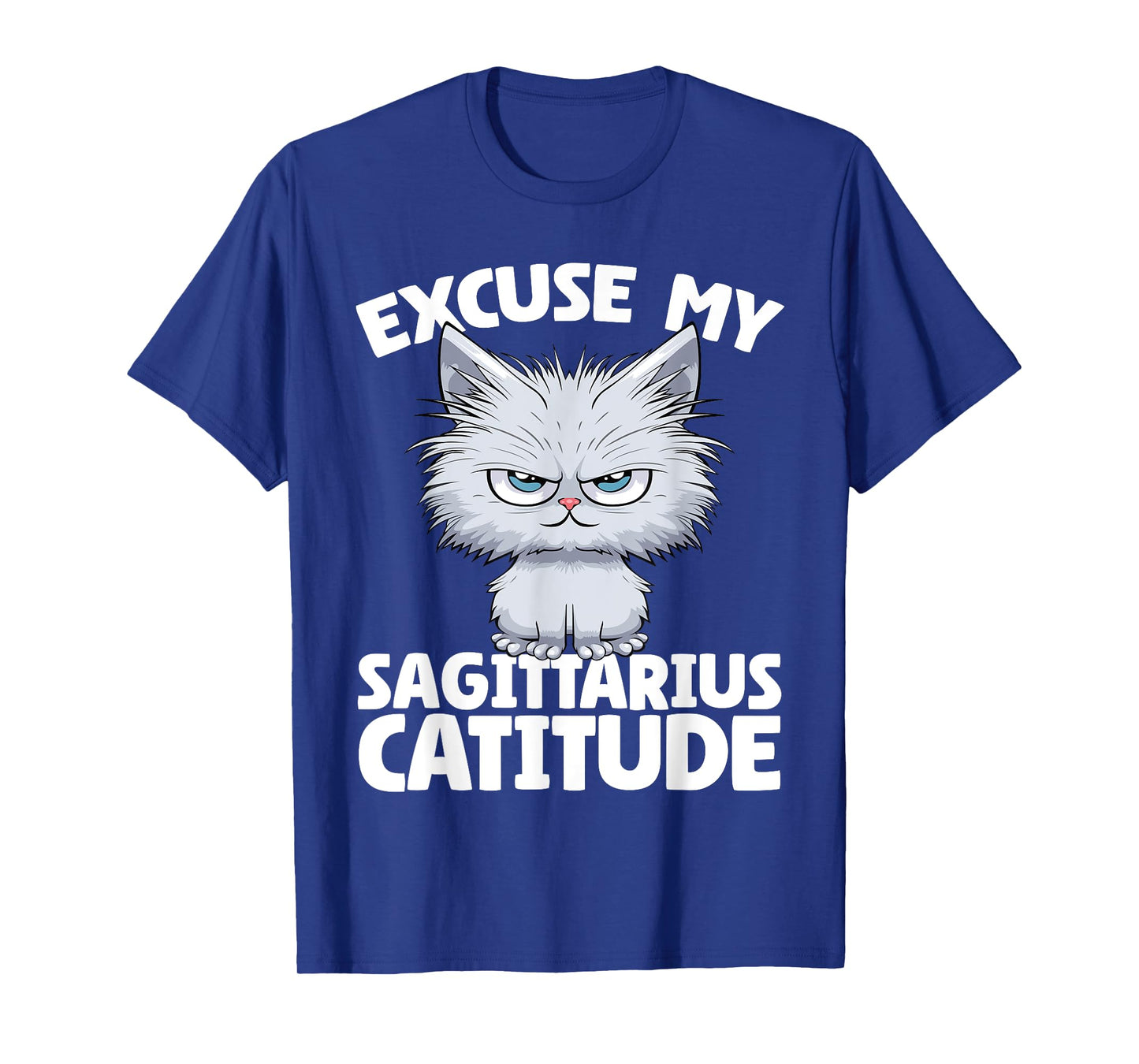 Excuse my Sagittarius Catitude Cat Sagittarius Zodiac T-Shirt for Men Women