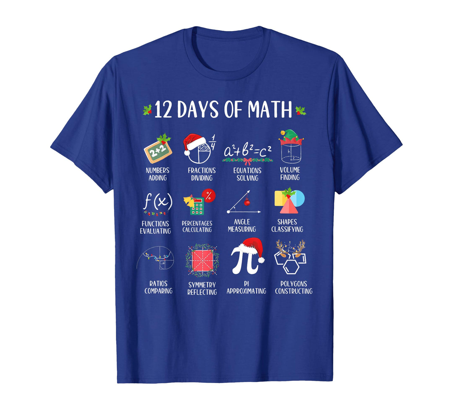 12 Days of Math Christmas Teacher Mathematics Xmas Holiday T-Shirt