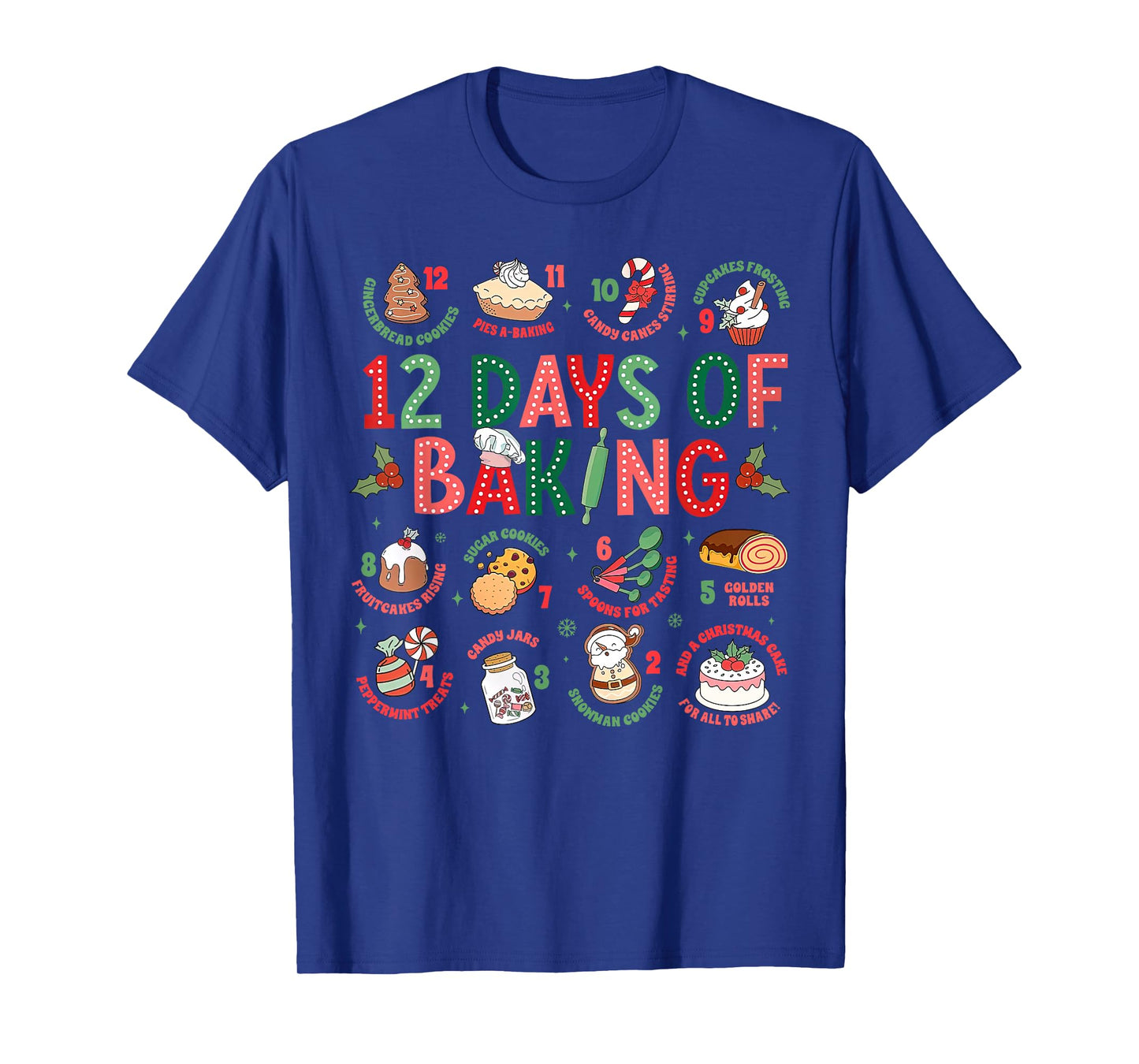 12 Days of Baking Baker Christmas Cook Chef Baking Lover T-Shirt
