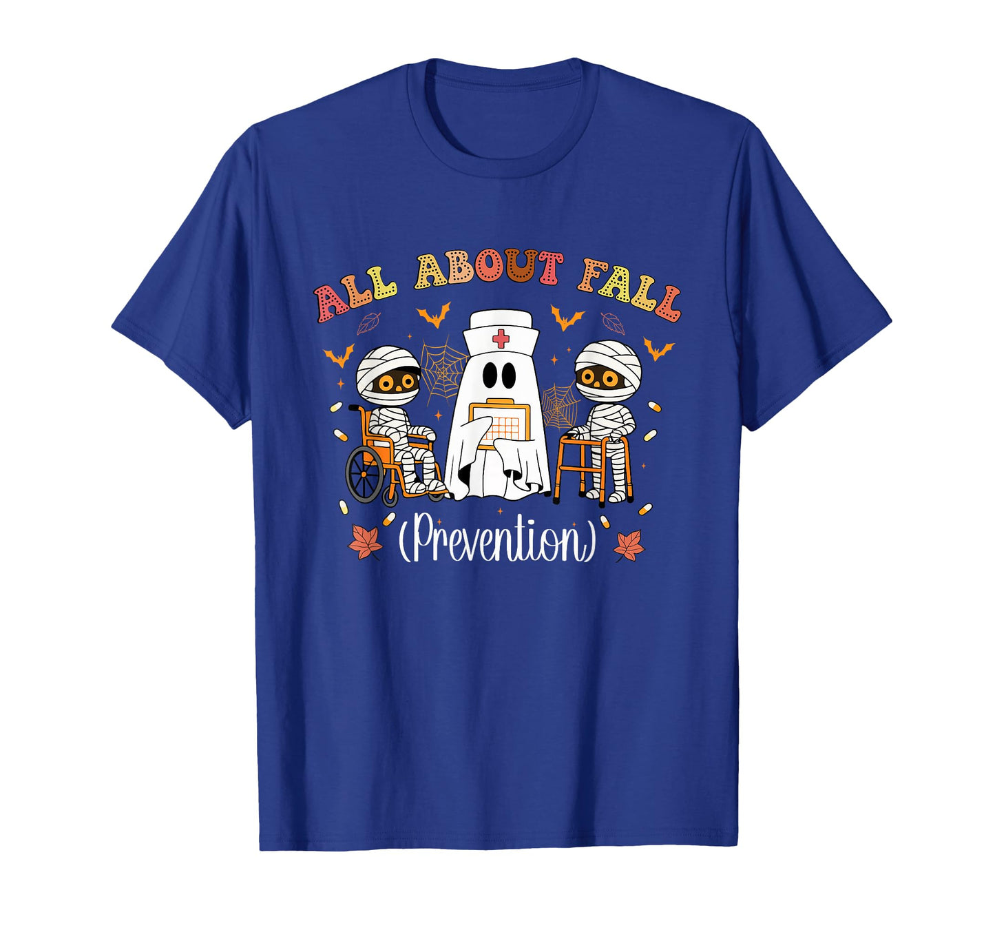 All About Fall Prevention Funny Nurse Ghost Physical Therapy T-Shirt
