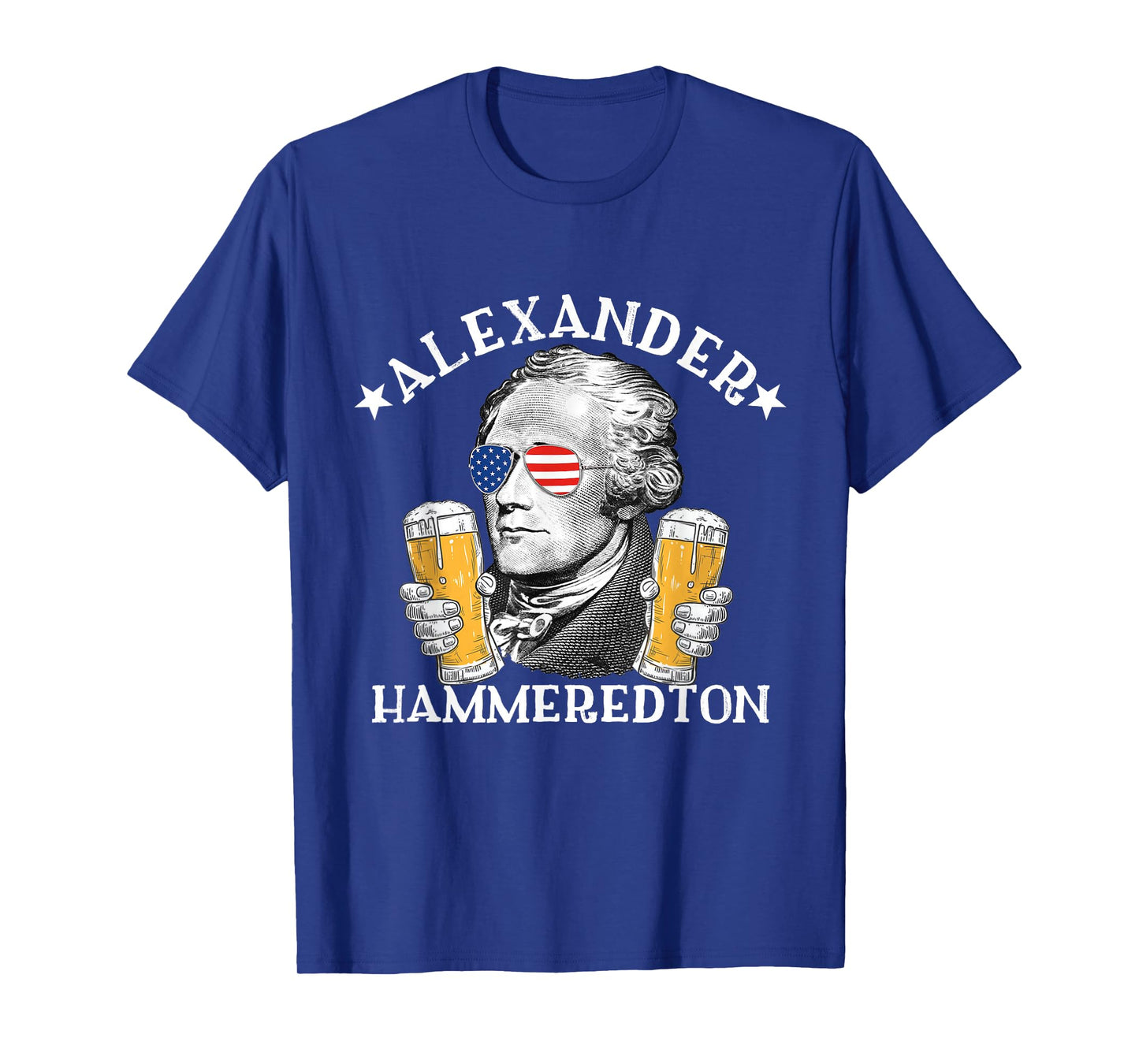 Alexander Hammeredton Alexander Hamilton Beer Drinking Party T-Shirt