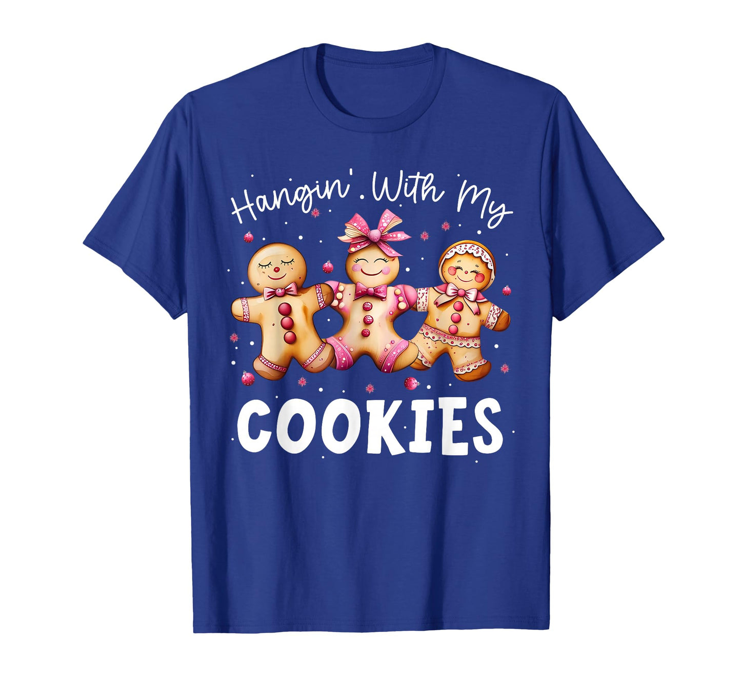 Hangin with My Cookies Gingerbread Women Christmas Teacher T-Shirt