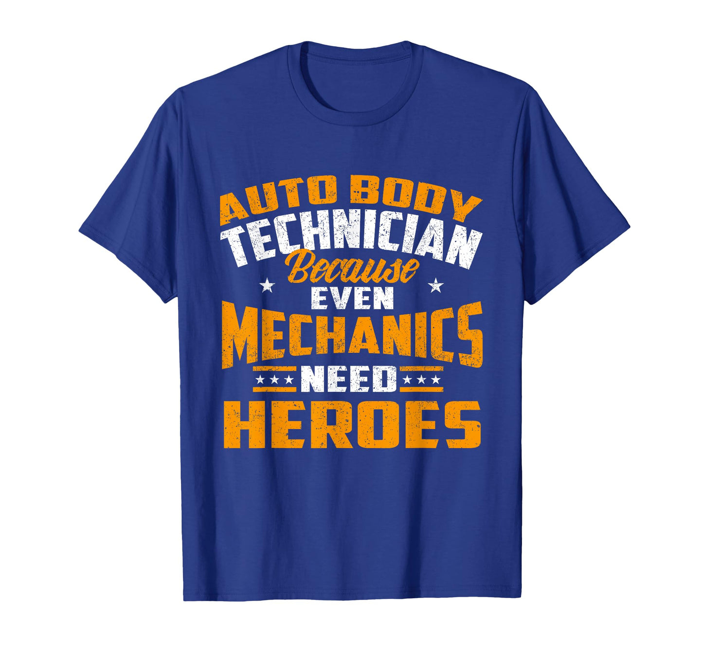 Auto Body Technician Heroes - Automotive Car Customizer T-Shirt