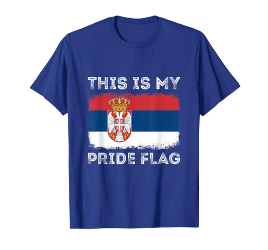 This Is My Pride Flag Funny Proud Serbian - Serbia Flag T-Shirt