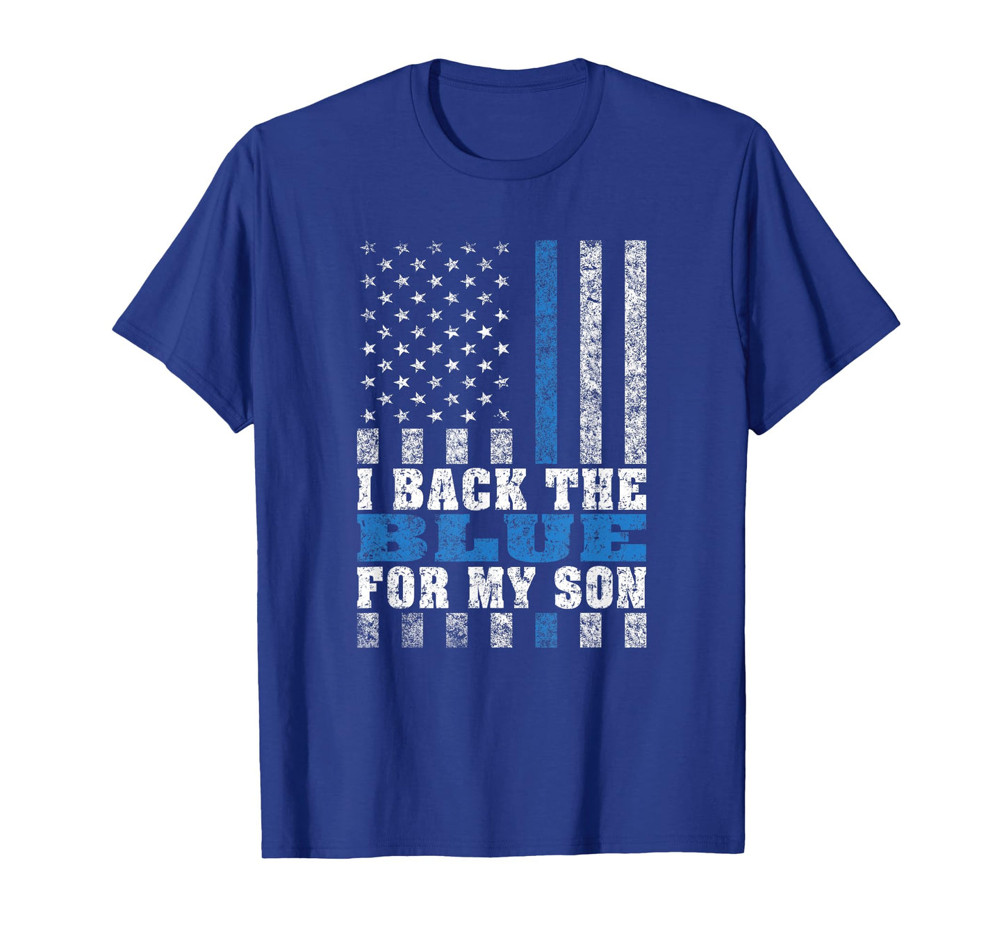 I Back The Blue For My Son Proud Police Mom Dad Parents Gift T-Shirt
