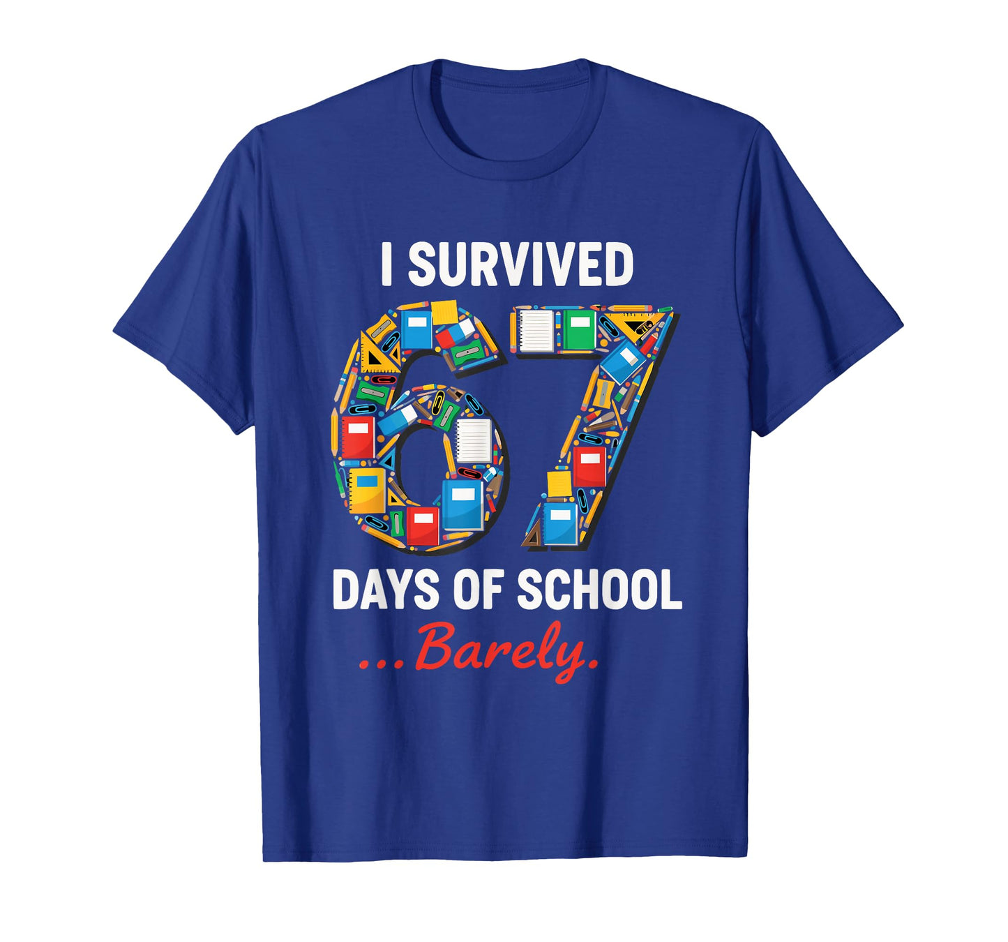 67 Days of School Funny I Survived Six Seven Meme Students T-Shirt