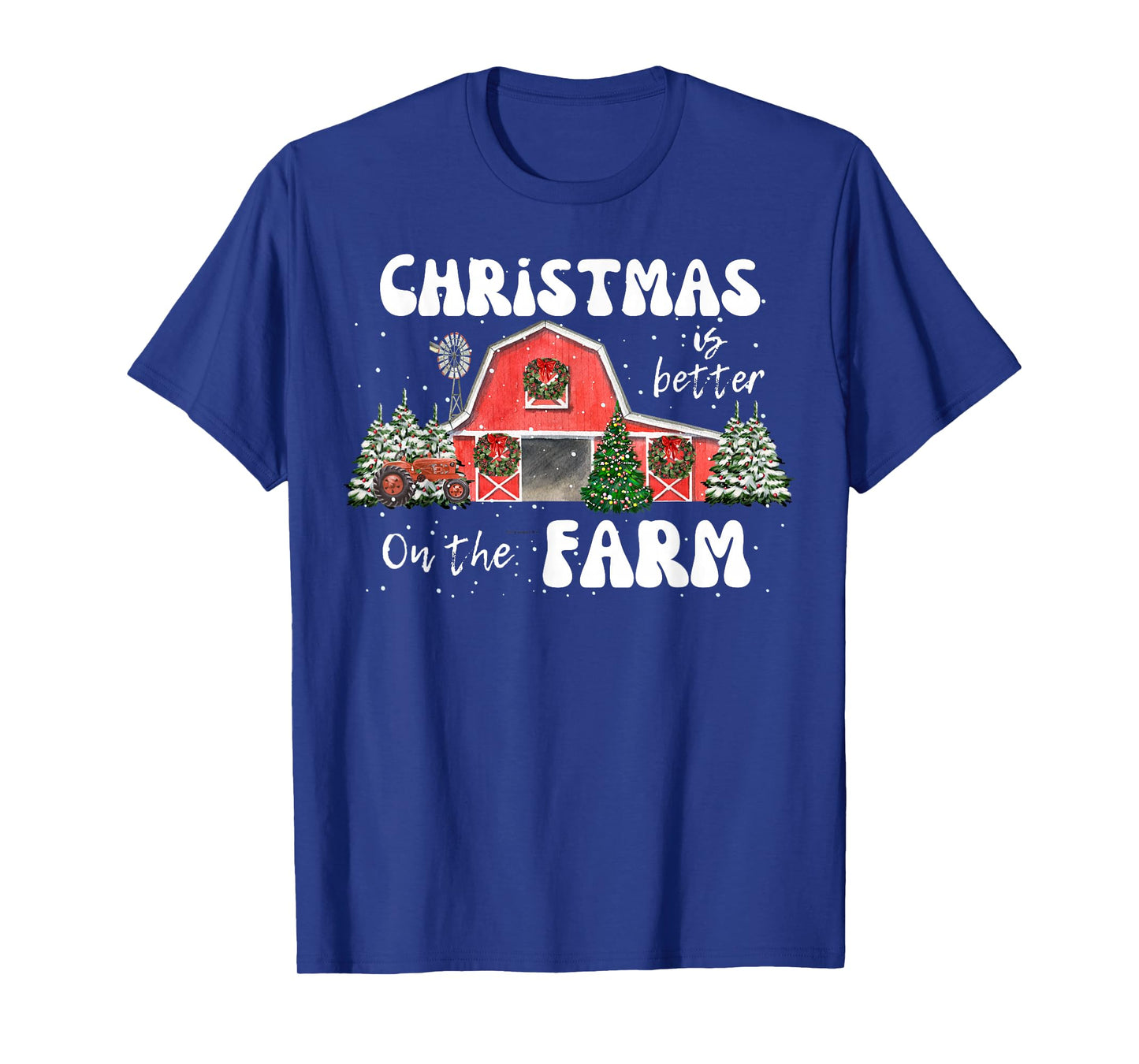 Christmas Is Better On The Farm- Vintage Red Barn & Tractor T-Shirt
