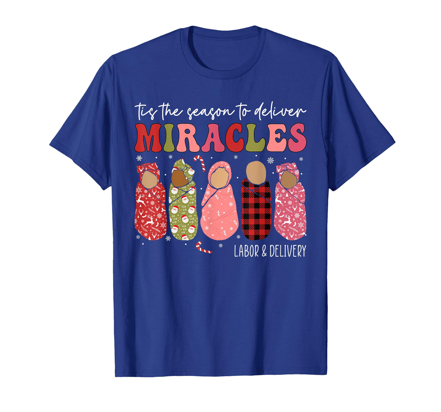 Christmas Labor and Delivery L&D Nurse Midwife Doula Xmas T-Shirt