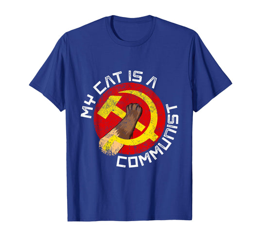 Communist Cat Funny My Cat Is A Communist For Cat Lovers T-Shirt