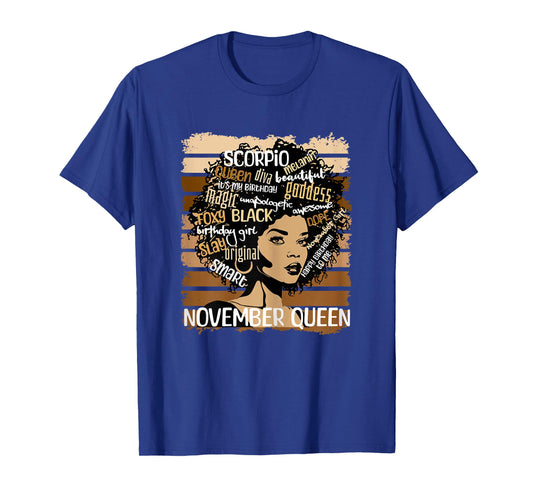 Womens November Queen Melanin Shades Scorpio Zodiac Happy Birthday T-Shirt