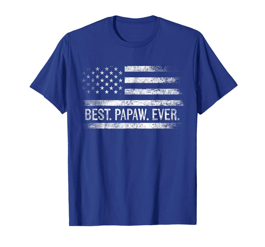 Best Papaw Ever American Flag Gifts Papaw Father's Day T-Shirt