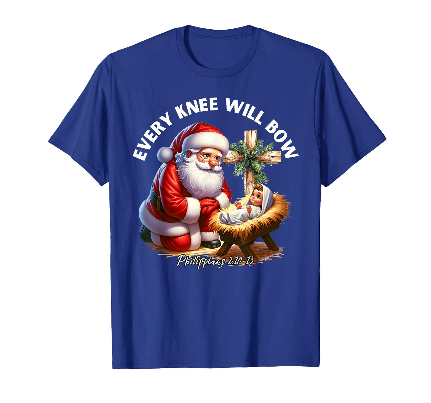 Santa Bowing to Jesus Every Knee Will Bow Philippians 2:10 T-Shirt