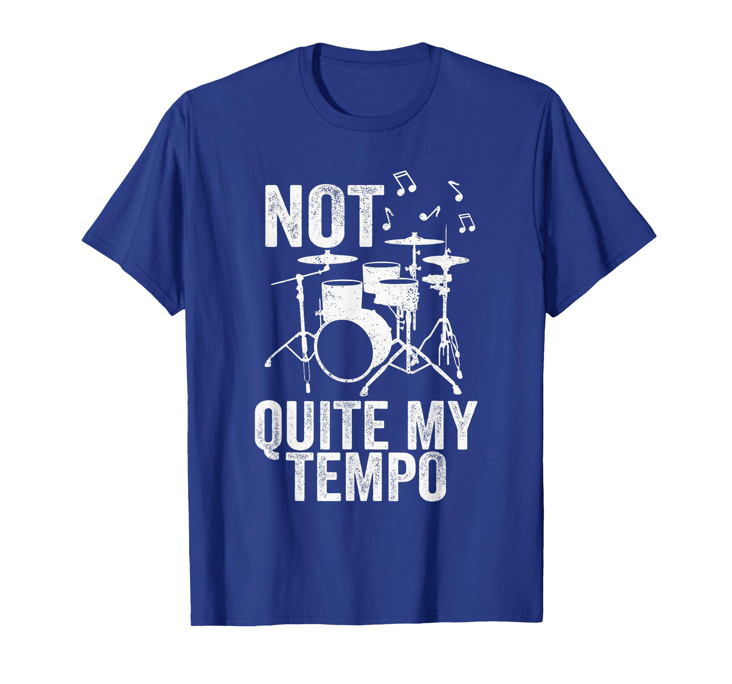 Not Quite My Tempo Music Band Musician Drummer T-Shirt