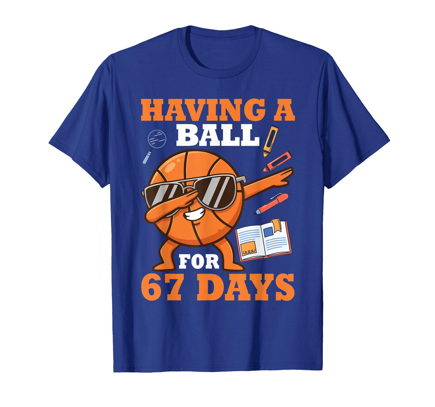 Having A Ball for 67 Days Dabbing Basketball Player Student T-Shirt