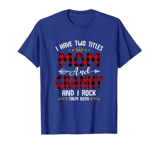 Womens I Have Two Titles Mom And Granny Christmas Xmas Red Plaid T-Shirt