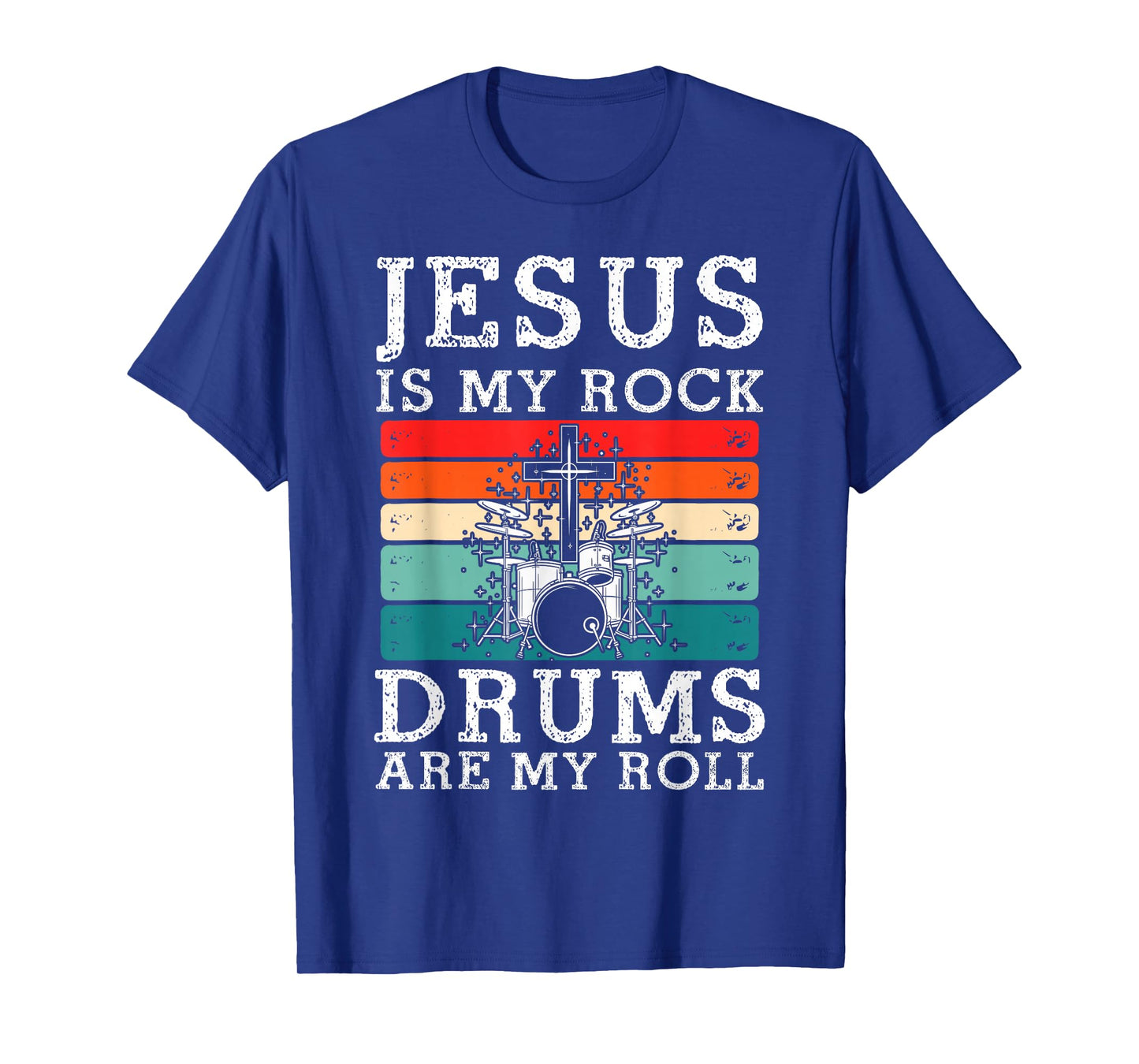 Jesus Is My Rock Drums Are My Roll Christian Drummer T-Shirt