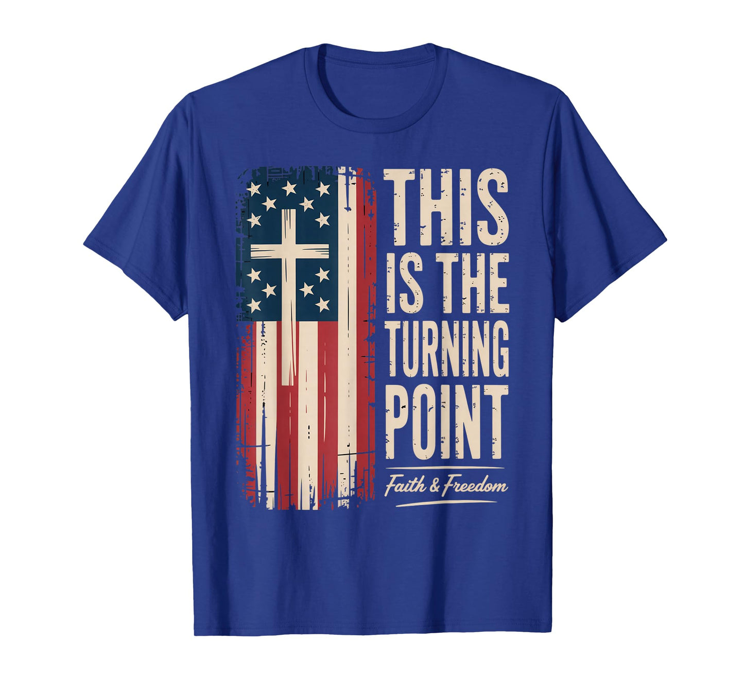 This is The Turning Point Patriotic Faith USA T-Shirt