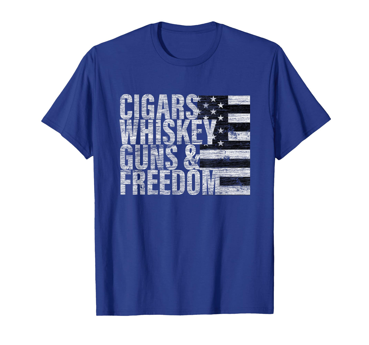 Cigars Whiskey Guns & Freedom T-Shirt Flag Tee T-Shirt