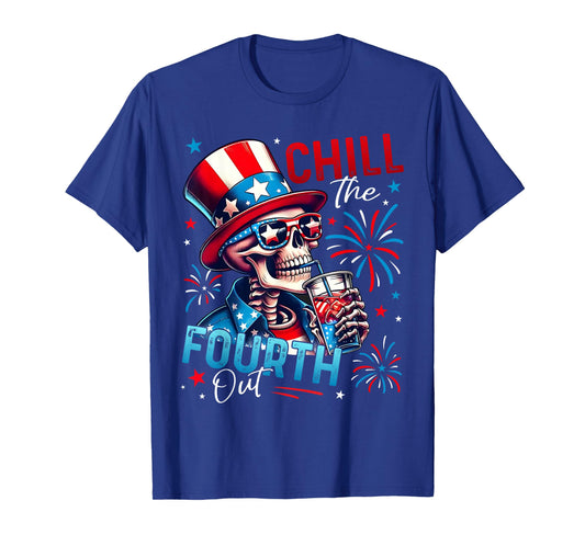Chill The Fourth Out Funny Skeleton 4th Of July Patriotic T-Shirt